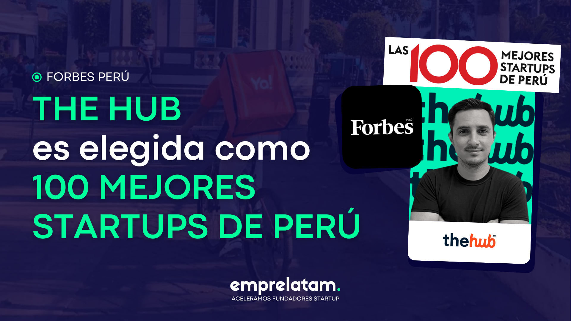 The Hub seleccionada por Forbes Perú dentro de las 100 mejores startups